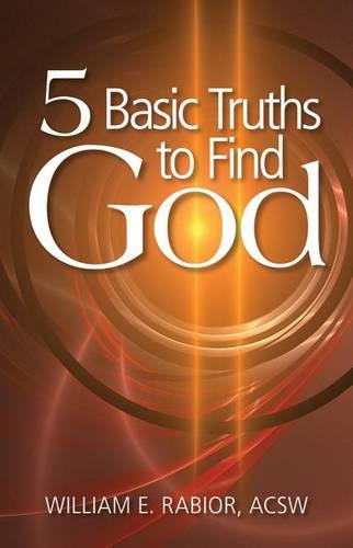 5 Basic Truths to Find God