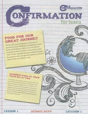 La Confirmacion Para Adolescentes/Cofirmation for Teens: A Bilingual Student Guide