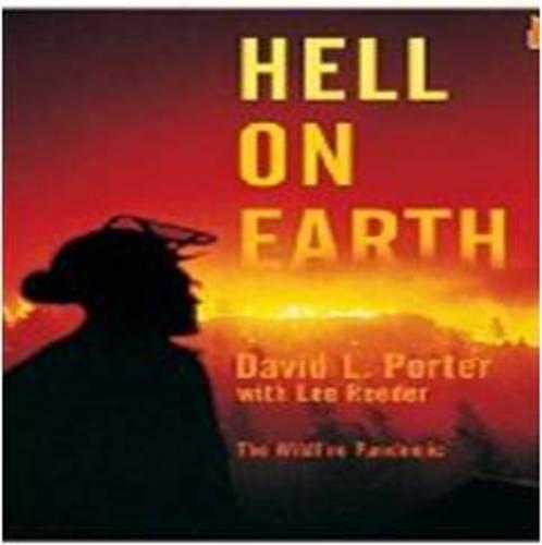 Hell on Earth: Wildfire Pandemic, The