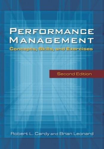 Performance Management:: Concepts, Skills and Exercises