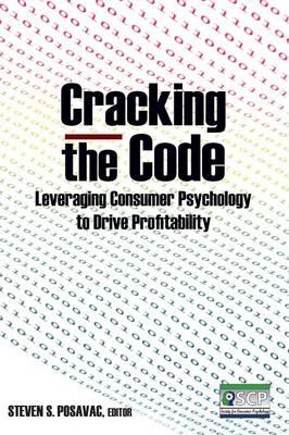 Cracking the Code: Leveraging Consumer Psychology to Drive Profitability: Leveraging Consumer Psychology to Drive Profitability