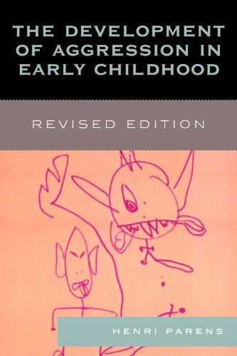 The Development of Aggression in Early Childhood