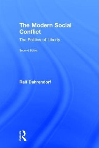 The Modern Social Conflict: The Politics of Liberty