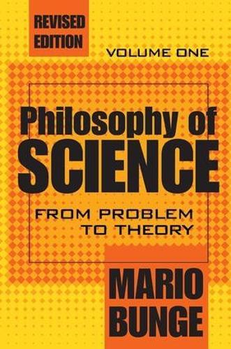 Philosophy of Science: Volume 1, From Problem to Theory