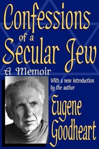 Confessions of a Secular Jew: A Memoir