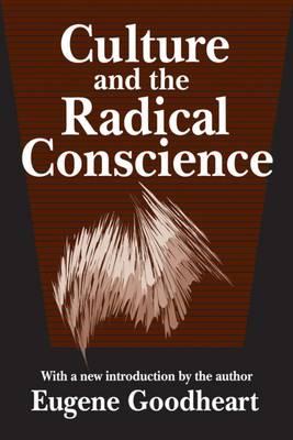 Culture and the Radical Conscience