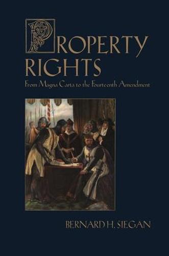 Property Rights: From Magna Carta to the Fourteenth Amendment
