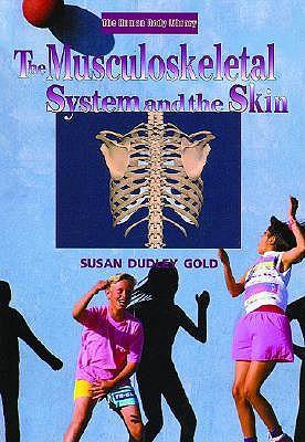 The Musculoskeletal System and the Skin