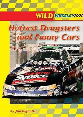 Hottest Dragsters and Funny Cars