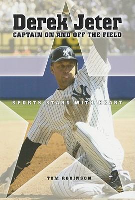 Derek Jeter: Captain on and Off the Field