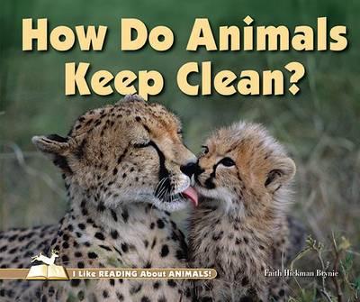 How Do Animals Keep Clean?