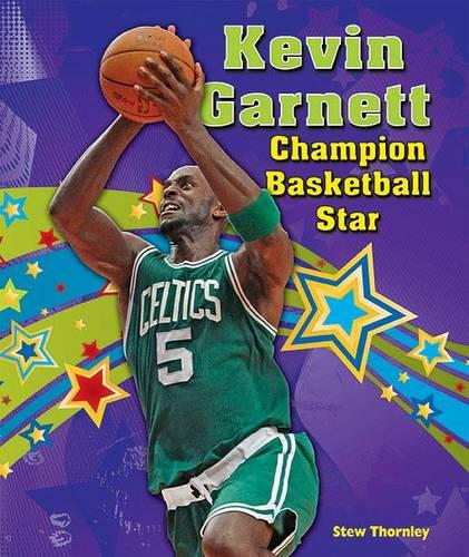Kevin Garnett: Champion Basketball Star
