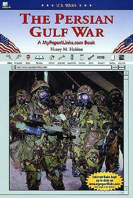 The Persian Gulf War: A Myreportlinks.com Book