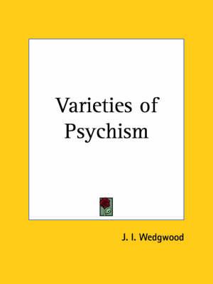 Varieties of Psychism (1914)