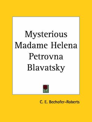 Mysterious Madame Helena Petrovna Blavatsky (1931)