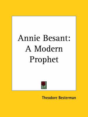 Annie Besant: A Modern Prophet (1934)