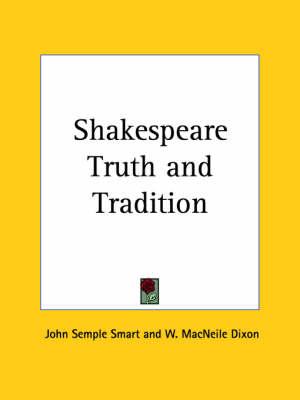Shakespeare Truth and Tradition (1929)