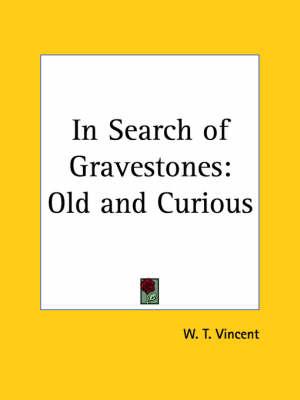 In Search of Gravestones: Old