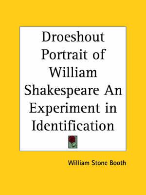 Droeshout Portrait of William Shakespeare an Experiment in Identification (1911)