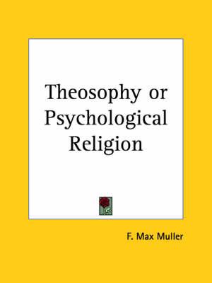 Theosophy or Psychological Religion (1903)