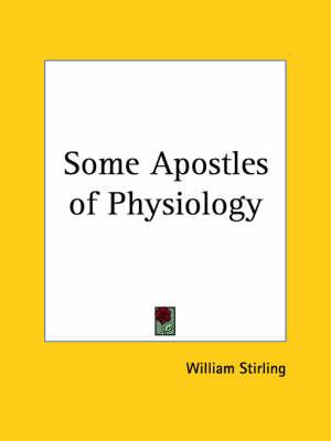 Some Apostles of Physiology (1902)