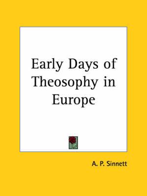 Early Days of Theosophy in Europe (1922)