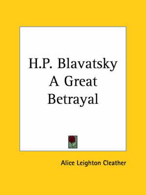 H.P. Blavatsky a Great Betrayal (1922)