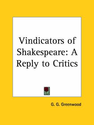 Vindicators of Shakespeare: A Reply to Critics (1915)
