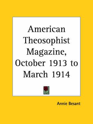 American Theosophist Magazine Vol. 1 (1913)