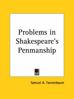Problems in Shakespeare's Penmanship (1927)