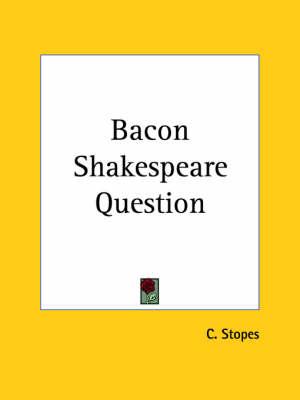 Bacon Shakespeare Question (1888)