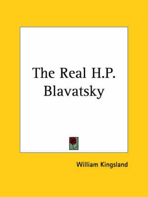 The Real H.P. Blavatsky