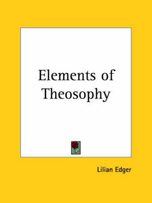 Elements of Theosophy (1904)