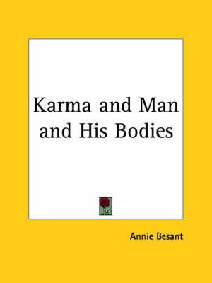 Karma & Man and His Bodies (1918)