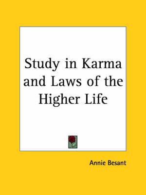 Study in Karma and Laws of the Higher Life