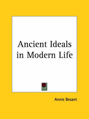 Ancient Ideals in Modern Life (1901)