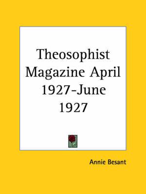 Theosophist Magazine (April 1927-June 1927)