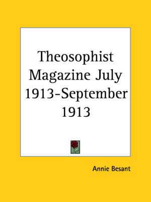 Theosophist Magazine (July 1913-September 1913)