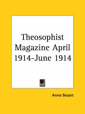Theosophist Magazine (April 1914-June 1914)