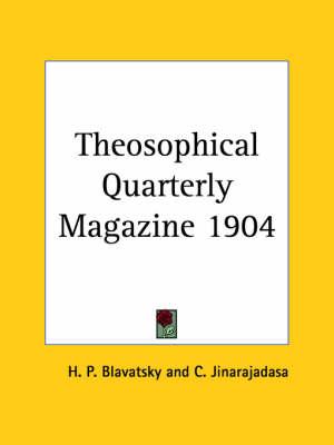 Theosophical Quarterly Magazine (1904)