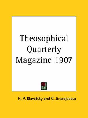 Theosophical Quarterly Magazine (1907)