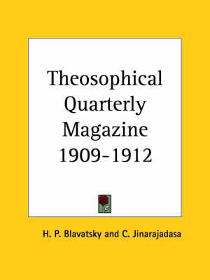 Theosophical Quarterly Magazine (1909-1912)