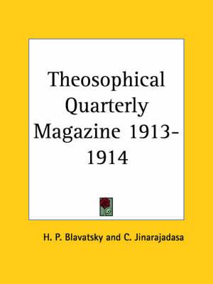 Theosophical Quarterly Magazine (1913-1914)