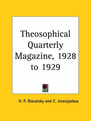 Theosophical Quarterly Magazine Vol. 26 (1928-1929)