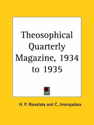 Theosophical Quarterly Magazine Vol. 32 (1934-1935)