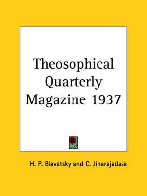 Theosophical Quarterly Magazine Vol. 34 (1937)