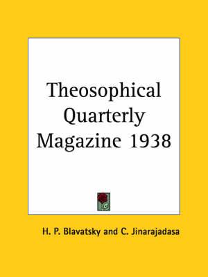 Theosophical Quarterly Magazine Vol. 35 (1938)