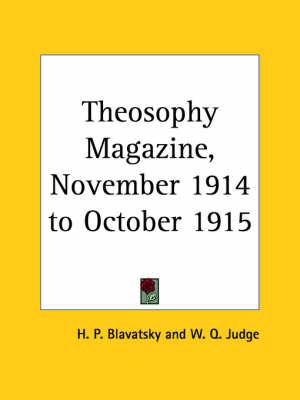 Theosophy Magazine Vol. 3 (November 1914-October 1915)