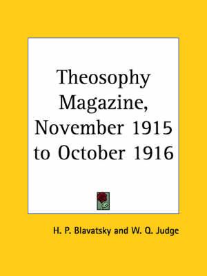 Theosophy Magazine Vol. 4 (November 1915-October 1916)