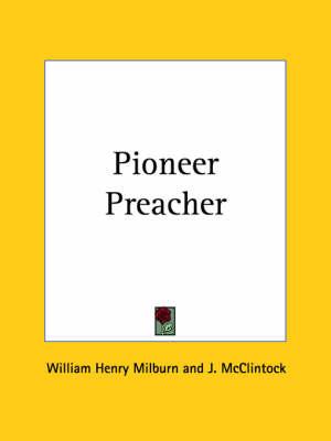 Pioneer Preacher (1858)